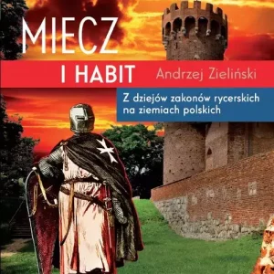 Miecz i habit