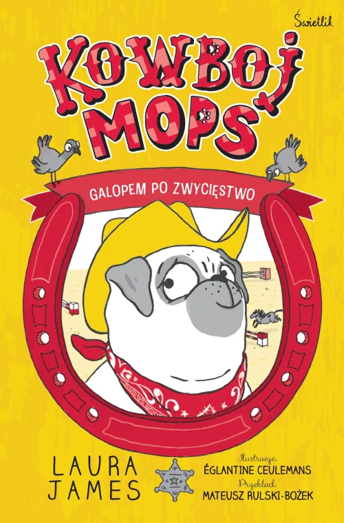 Przygody Mopsa. Tom 2. Galopem po zwycięstwo. Kowboj Mops