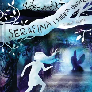 Serafina i siedem gwiazd