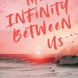 The Infinity Between Us