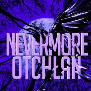 Nevermore. Tom 3. Otchłań