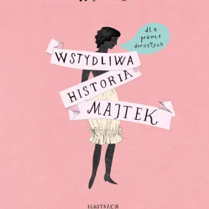 Wstydliwa historia majtek dla prawie dorosłych