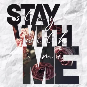 Zostań ze mną. Tom 1. Stay with Me
