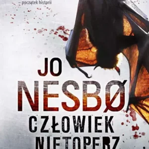 Harry Hole. Tom 1. Człowiek nietoperz