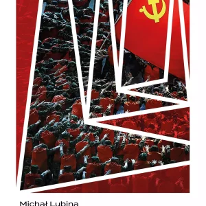 Chiński obwarzanek. Od Tajwanu po Tybet, czyli jak Chiny tworzą imperium