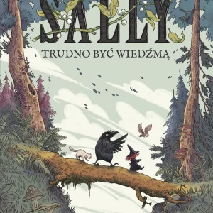 Sally. Trudno być wiedźmą