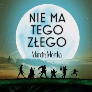 Nie ma tego Złego, wydanie 2
