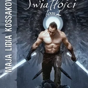 Cykl Anielski. Bramy Światłości. Tom 2