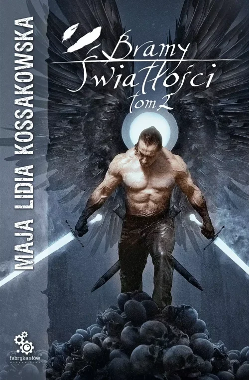Cykl Anielski. Bramy Światłości. Tom 2