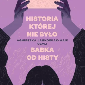 Historia, której nie było