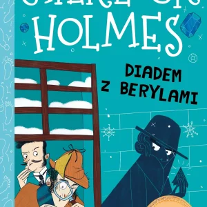 Klasyka dla dzieci. Sherlock Holmes. Tom 26. Diadem z berylami
