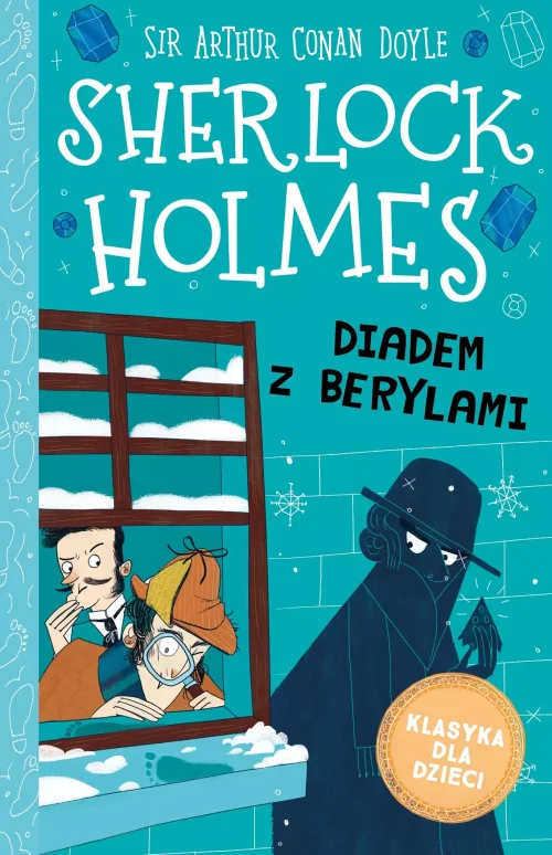 Klasyka dla dzieci. Sherlock Holmes. Tom 26. Diadem z berylami