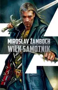 Cykl o Koniaszu. Tom 3. Wilk samotnik