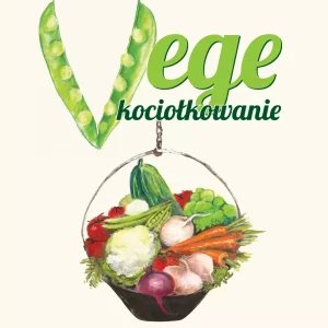 Vege kociołkowanie. Sprawdzone przepisy