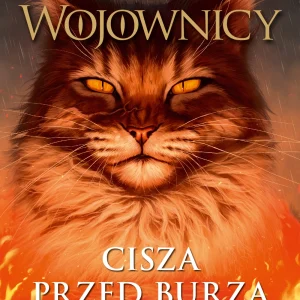 Wojownicy. tom 4. Cisza przed burzą, Wojownicy, Tom IV