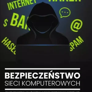 Bezpieczeństwo sieci komputerowych