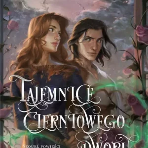 Tajemnice cierniowego dworu