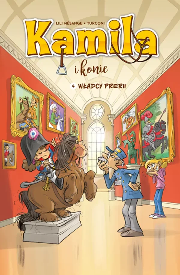 Komiksy są super!. Kamila i konie. Tom 4. Władcy prerii