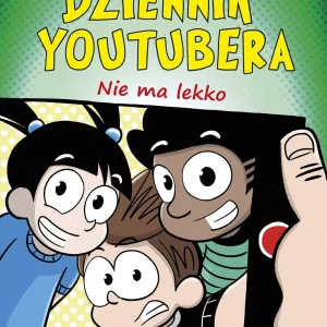 Dziennik Youtubera. Nie ma lekko