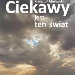 Ciekawy jest ten świat