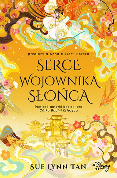 Niebiańskie Królestwo. Tom 2. Serce Wojownika Słońca