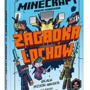Minecraft. Zagadka lochów. Kroniki Woodsword. Tom 5
