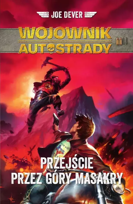 Wojownik Autostrady | Tom 2 | Przejście przez góry masakry | Gra paragrafowa | Joe Dever