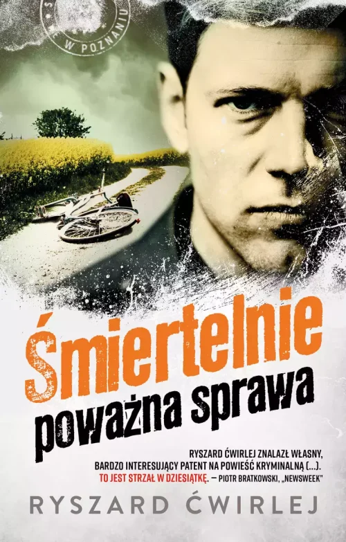 Milicjanci z Poznania. Tom 5. Śmiertelnie poważna sprawa