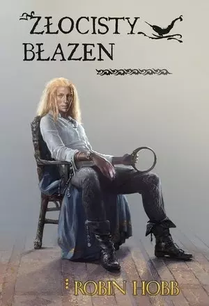 Trylogia Złotoskóry. Tom 2. Złocisty błazen