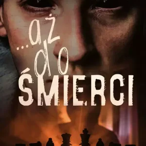 ...aż do śmierci