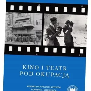 Kino i teatr pod okupacją