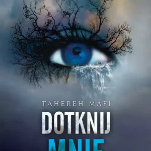 Dotknij mnie. Tom 1, wydanie 2