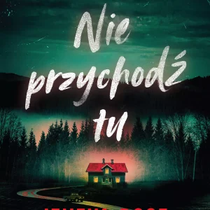 Nie przychodź tu