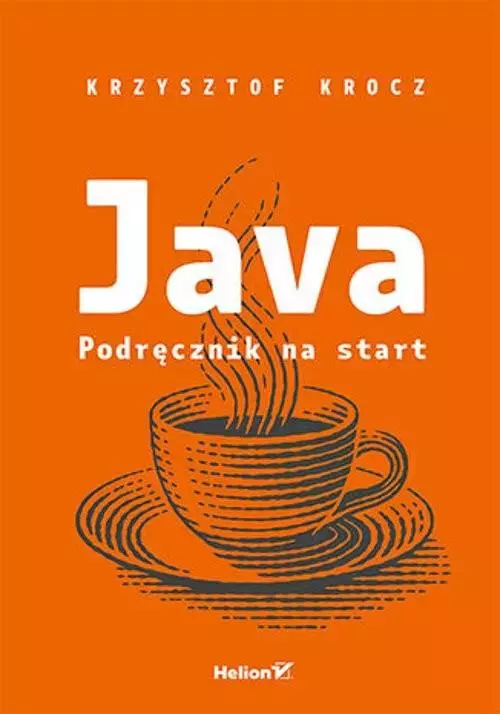 5516ec0-java-podrecznik-na-s.webp Java. Podręcznik na start