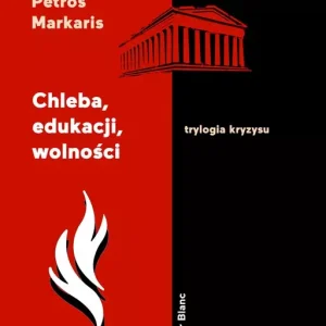 Chleba, edukacji, wolności