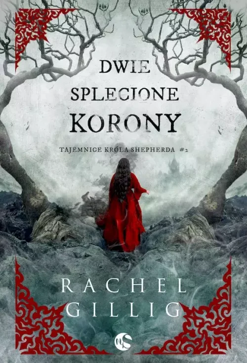 Tajemnice Króla Shepherda. Tom 2. Dwie splecione korony