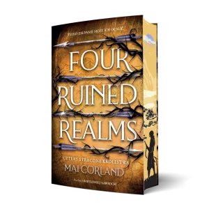 The Broken Blades. Tom 2. Cztery Stracone Królestwa. Four Ruined Realms