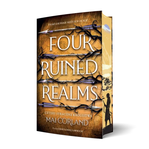 The Broken Blades. Tom 2. Cztery Stracone Królestwa. Four Ruined Realms