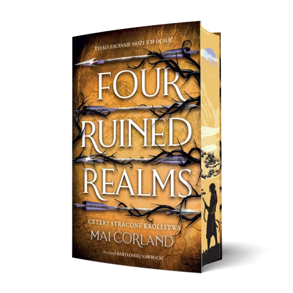 The Broken Blades. Tom 2. Cztery Stracone Królestwa. Four Ruined Realms