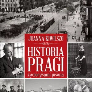 Historia Pragi życiorysami pisana
