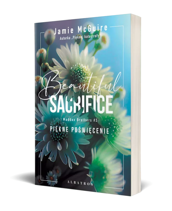 Bracia Maddox. Tom 3. Beautiful Sacrifice. Piękne poświęcenie