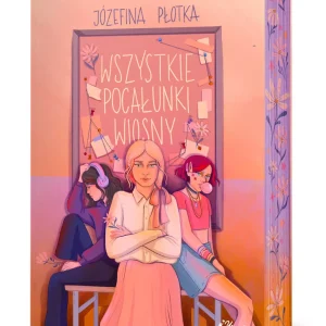 Wszystkie pocałunki wiosny