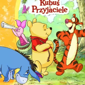 Bajkowe przygody. Disney Kubuś i Przyjaciele