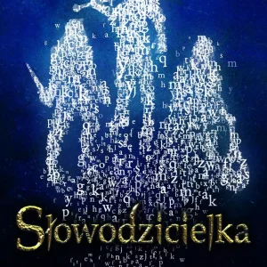 Słowodzicielka