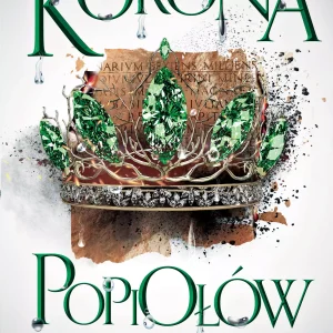 Kroniki Atlantydy. Tom 3. Korona Popiołów