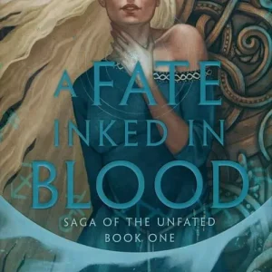 A Fate Inked in Blood: A Norse-inspired fantasy romance from the bestselling author of The Bridge Kingdom