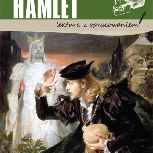 Hamlet (lektura z opracowaniem) NOWY