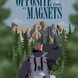Roots. Opposite Magnets. Tom 1