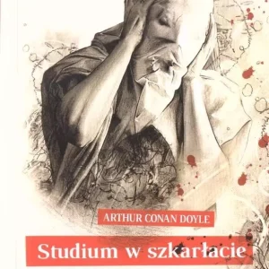Sherlock Holmes. Studium w Szkarłacie