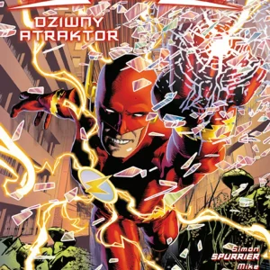 Flash. Tom 1. Dziwny atraktor